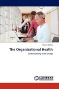 Cover: The Organizational Health - LAP Lambert Academic Publishing