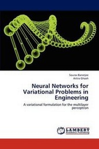 Enlarge image Cover: Neural Networks for Variational Problems in Engineering - LAP Lambert Academic Publishing