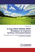 Cover: A Gap-filled MODIS BRDF Database to Improve Surface Characterization - LAP Lambert Academic Publishing
