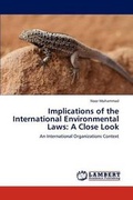 Cover: Implications of the International Environmental Laws - LAP Lambert Academic Publishing