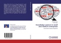 Cover: Knowledge capture in small and medium enterprises - LAP Lambert Academic Publishing