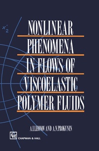Enlarge image Cover: Nonlinear Phenomena in Flows of Viscoelastic Polymer Fluids - Springer