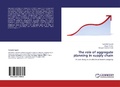 Cover: The role of aggregate planning in supply chain - LAP Lambert Academic Publishing