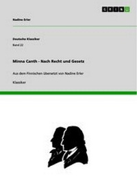 Abbildung von: Minna Canth - Nach Recht und Gesetz - GRIN Verlag
