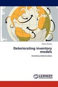 Cover: Deteriorating inventory models - LAP Lambert Academic Publishing