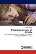 Cover: Pharmacotherapy of Anxiety - LAP Lambert Academic Publishing