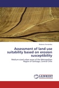 Cover: Assessment of Land Use Suitability Based on Erosion Susceptibility - LAP Lambert Academic Publishing