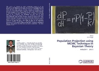 Enlarge image Cover: Population Projection using MCMC Technique in Bayesian Theory - LAP Lambert Academic Publishing