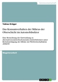Cover: Das Konsumverhalten der Milieus der Oberschicht im Automobilsektor - Grin Verlag