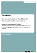 Cover: Das Konsumverhalten der Milieus der Oberschicht im Automobilsektor - GRIN Verlag