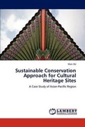 Cover: Sustainable Conservation Approach for Cultural Heritage Sites - LAP Lambert Academic Publishing