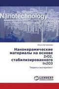 Abbildung von: Nanokeramicheskie Materialy Na Osnove Zro2, Stabilizirovannogo In2o3 - LAP Lambert Academic Publishing