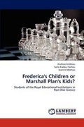 Cover: Frederica's Children or Marshall Plan's Kids? - LAP Lambert Academic Publishing