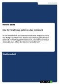 Cover: Die Verwaltung geht in das Internet - GRIN Verlag