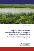 Cover: Impact of Livelihood Dependence on Ecological Functions of Wetlands - LAP Lambert Academic Publishing