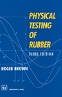 Cover: Physical Testing of Rubber - Springer
