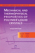 Cover: Mechanical and Thermophysical Properties of Polymer Liquid Crystals - Springer