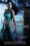 Cover: Last Vampire Standing - Berkley Publishing Corporation,U.S.