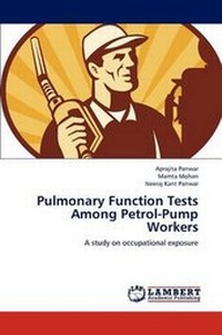 Enlarge image Cover: Pulmonary Function Tests Among Petrol-Pump Workers - LAP Lambert Academic Publishing