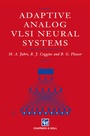 Cover: Adaptive Analog VLSI Neural Systems - Chapman and Hall