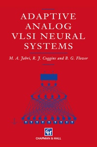 Enlarge image Cover: Adaptive Analog VLSI Neural Systems - Chapman and Hall