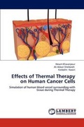 Cover: Effects of Thermal Therapy on Human Cancer Cells - LAP Lambert Academic Publishing