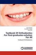Cover: Textbook Of Orthodontics For Post-graduates-solution For All - LAP Lambert Academic Publishing