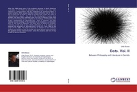 Enlarge image Cover: Dots. Vol. II - LAP Lambert Academic Publishing