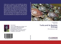 Abbildung von: Turtle and its Realistic Entropy - LAP Lambert Academic Publishing