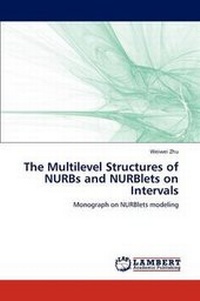 Abbildung von: The Multilevel Structures of Nurbs and Nurblets on Intervals - LAP Lambert Academic Publishing