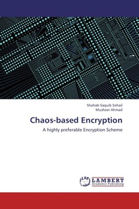 Enlarge image Cover: Chaos-based Encryption - LAP Lambert Academic Publishing