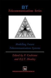 Enlarge image Cover: Modelling Future Telecommunications Systems - Springer