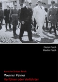Cover: Werner Peiner - Verf&uuml;hrer oder Verf&uuml;hrter - GRIN Verlag
