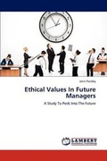 Cover: Ethical Values In Future Managers - LAP Lambert Academic Publishing