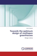 Cover: Towards the optimum design of multispan greenhouses - LAP Lambert Academic Publishing