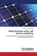 Cover: Multi-junction solar cell device modeling - LAP Lambert Academic Publishing