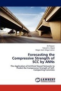 Cover: Forecasting the Compressive Strength of SCC by ANNs - LAP Lambert Academic Publishing