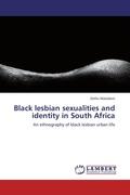 Cover: Black Lesbian Sexualities and Identity in South Africa - LAP Lambert Academic Publishing