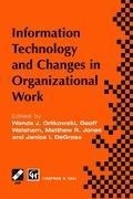 Bild: Information Technology and Changes in Organizational Work - Chapman and Hall