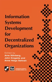 Enlarge image Cover: Information Systems Development for Decentralized Organizations - Springer