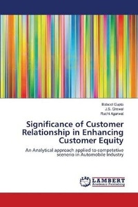 Enlarge image Cover: Significance of Customer Relationship in Enhancing Customer Equity - LAP Lambert Academic Publishing