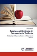Cover: Treatment Regimen in Tuberculosis Patients - LAP Lambert Academic Publishing