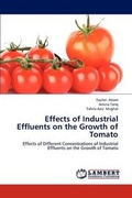 Cover: Effects of Industrial Effluents on the Growth of Tomato - LAP Lambert Academic Publishing