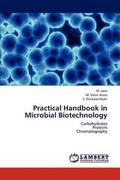 Cover: Practical Handbook in Microbial Biotechnology - LAP Lambert Academic Publishing
