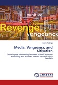 Cover: Media, Vengeance, and Litigation - LAP Lambert Academic Publishing