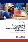 Cover: Enhancement of solubilization & bioavailability of poorly soluble drug - LAP Lambert Academic Publishing
