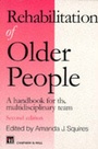 Cover: Rehabilitation of Older People - Nelson Thornes Ltd