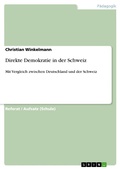 Cover: Direkte Demokratie in der Schweiz - GRIN Verlag