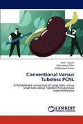 Cover: Conventional Versus Tubeless Pcnl - LAP Lambert Academic Publishing