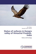Cover: Status of Vultures in Kangra Valley of Himachal Pradesh, India - LAP Lambert Academic Publishing